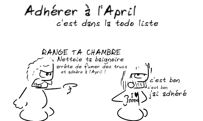 Range ta chambre et adhère à l'April